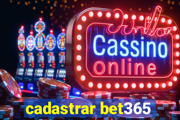 cadastrar bet365